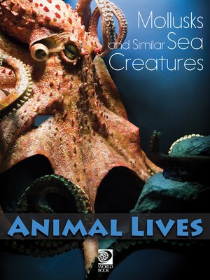 cover image of Mollusks and Similar Sea Creatures